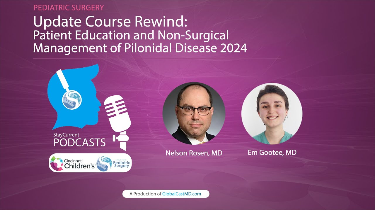 Update Course Rewind: Patient Education and Non-Surgical Management of Pilonidal Disease 2024